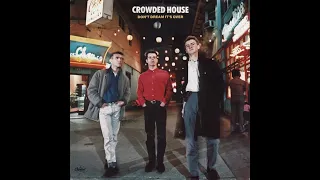 Don't Dream It's Over (Crowded House, 1986)