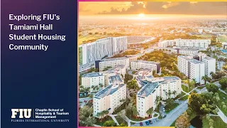 A Day in the Life Exploring FIU's Tamiami Hall Student Housing Community