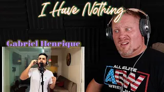 Gabriel Henrique - I Have Nothing (Whitney Houston) REACTION