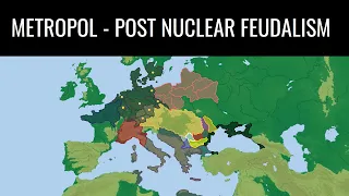 Metropol: Post Nuclear Feudalism | Alternate History