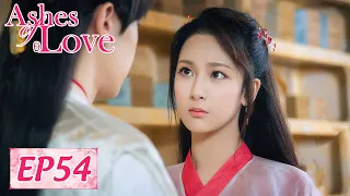 ENG SUB【Ashes of Love】EP54 | Starring: Yang Zi, Deng Lun, Chen Yuqi, Luo Yunxi