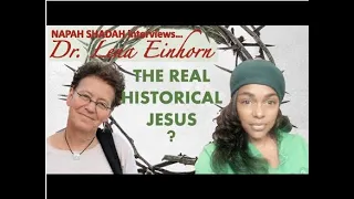 THE IDENTITY OF THE HISTORICAL JESUS #DRLENAEINHORN #NAPAHSHADAH #NOONESCIENCE #JESUSEGYPTIAN