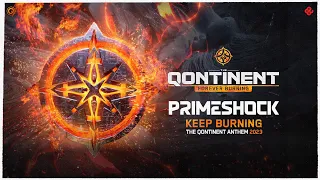 Primeshock - Keep Burning (The Qontinent Anthem 2023) | Q-dance Records