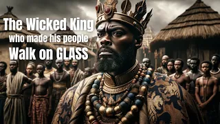 The MEAN king who made HIS PEOPLE WALK on GLASS