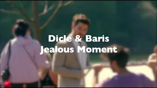 Dicle & Baris [Dicbar] | Jealous Moment | Troublemaker