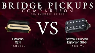 DiMarzio X2N vs Seymour Duncan DISTORTION SH-6 - Passive Bridge Guitar Pickup Comparison Tone Demo