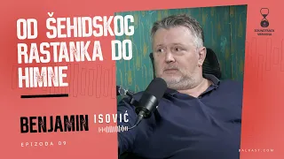 Soundtrack vremena - Benjamin Isović - S1E9 - Od Šehidskog rastanka do himne