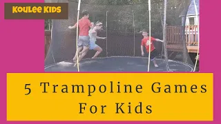 5 Trampoline Games For Kids