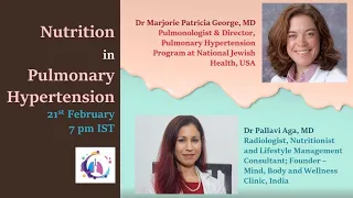 Nutrition in Pulmonary Hypertension with Dr Marjorie Patricia George and Dr Pallavi Aga