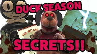 Duck season : secrets!!!