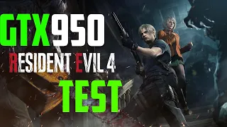 GTX 950 Graphic Test | Resident Evil 4 Remake | Genuine Review Gameplay | 1080p,720p