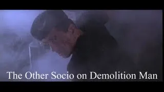 Socio on Demolition Man