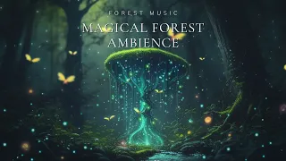 Magical Forest Ambience 🌲 Fairy Flute Sound, Nature Sound | 10 Hour Journey To Sleep, Healing