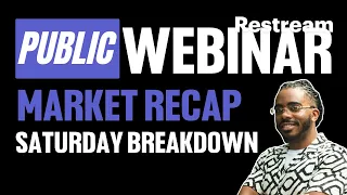 Public Webinar Market Recap MEMORIAL DAY WEEKEND