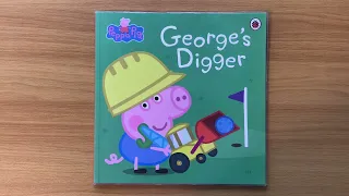 George’s Digger: A Read Aloud Peppa Pig Book for Children and Toddlers