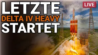 Letzte Delta IV Heavy von ULA startet Militärsatellit - Live auf Deutsch