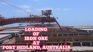 LOADING OF IRON ORE @PORTHEDLAND, AUSTRALIA