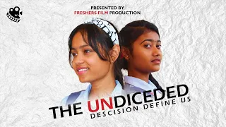 THE UNDECIDED - Decision Define  Us ( A Movie Project by GD 1 year) | Don Bosco Technical Institute