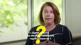 Quels risques les déchets radioactifs représentent-ils ?