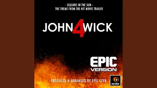 Seasons In The Sun (From "John Wick: Chapter 4 Trailer") (Epic Version)