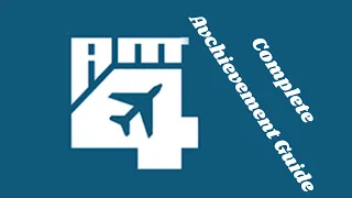 Airline Manager 4 Complete Achievement Guide