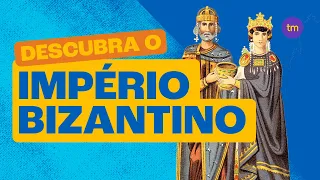 Conheça o Império Bizantino | Resumo