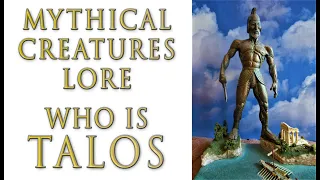 Mythical Creatures Lore - Talos the Automaton of Crete