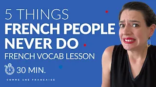 French people never do these 5 things