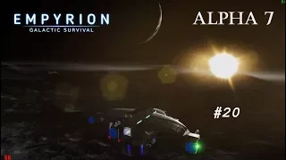 Empyrion – Galactic Survival (Альфа 7) | #20 До кучи зачистил лунную базу дронов