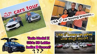 USA Car Prices | USA Car Buying Process | Our Car Tour | Tesla | USA Telugu Vlogs |Telugu Vlogs USA