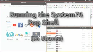 Running the System76 Pop Shell (on Ubuntu 20.04)