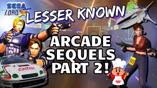 Lesser Known Arcade Sequels - Part 2