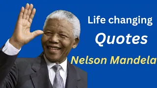 10 Life Changing Quotes by Nelson Mandela #NelsonMandela #LifeChangingQuotes #motivation