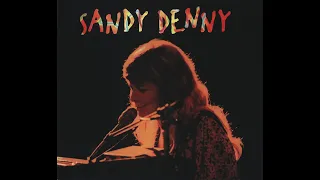 WHO KNOWS WHERE THE TIME GOES (LIVE) - SANDY DENNY & FRIENDS