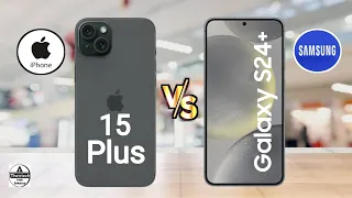 iPhone 15 Plus 5G vs Samsung Galaxy S24+ 5G