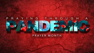 Praying through a Pandemic | Bishop Bryan J. Pierce, Sr. | Mount Zion Greensboro