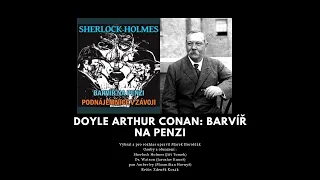 Doyle Arthur Conan: Barvíř na penzi - rozhlasová hra - mluvené slovo