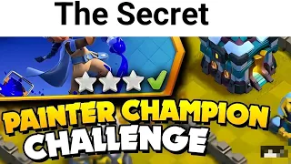 Easily 3 Star the Painter Champion Challenge (Clash of Clans)