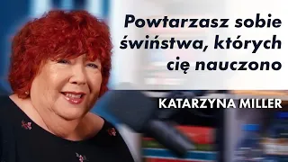 Katarzyna Miller radzi, jak się nie obwiniać i na nowo wytrenować swój mózg | Imponderabilia Clips