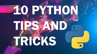 10 Python tips and tricks you should check out