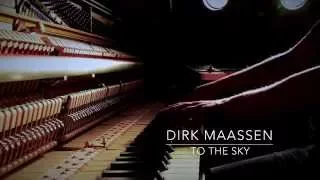 Dirk Maassen - To The Sky (Moderate) / The Sitting Room Piano