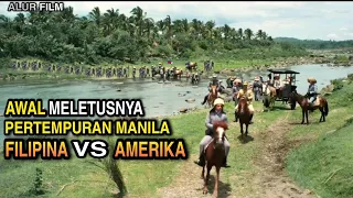 PERANG FILIPINA, tentara dan takyat bersatu melawan penjaj4h  | alur cerita film perang