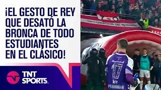 ¡El GESTO de RODRIGO REY 😮 que desató la BRONCA de todo ESTUDIANTES en el final del CLÁSICO!