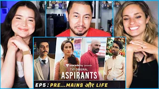 TVF's ASPIRANTS | Episode 5 - "Pre... Mains Aur Life" | Season Finale | Reaction!