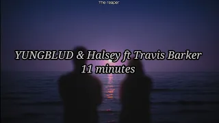 YUNGBLUD & Halsey ft Travis Barker - 11 Minutes (Sub español / inglés)
