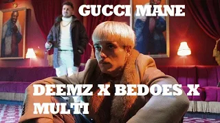 Deemz X Bedoes X Young Multi - Gucci Mane - BEZ PRZEKLEŃSTW