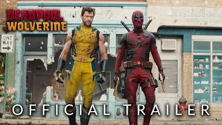 Deadpool & Wolverine | Official Trailer