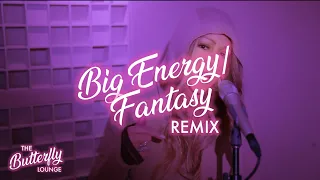 Mariah Carey - Big Energy / Fantasy (Remix) (The Butterfly Lounge Concept)