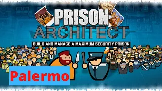 Prison Architect - Palermo - Chapter 2 Walkthrough
