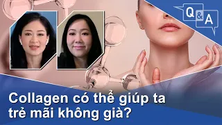 Collagen có thể giúp ta trẻ mãi không già? | VOA